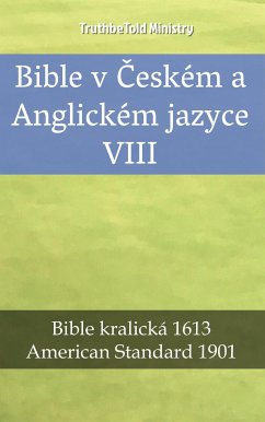 Bible v Českém a Anglickém jazyce VIII (eBook, ePUB) - Ministry, TruthBeTold