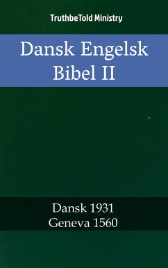 Dansk Engelsk Bibel II (eBook, ePUB) - Ministry, TruthBeTold