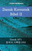 Dansk Koreansk Bibel II (eBook, ePUB)