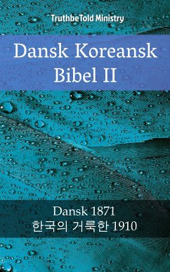 Dansk Koreansk Bibel II (eBook, ePUB) - Ministry, TruthBeTold