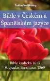 Bible v Českém a Španělském jazyce (eBook, ePUB)