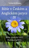 Bible v Českém a Anglickém jazyce IV (eBook, ePUB)