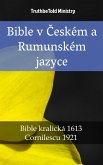 Bible v Českém a Rumunském jazyce (eBook, ePUB)