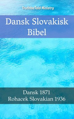 Dansk Slovakisk Bibel (eBook, ePUB) - Ministry, TruthBeTold