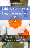 Bible v Ceském a Anglickém jazyce V (eBook, ePUB)