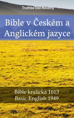 Bible v Českém a Anglickém jazyce (eBook, ePUB) - Ministry, TruthBeTold