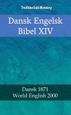 Dansk Engelsk Bibel XIV (eBook, ePUB)