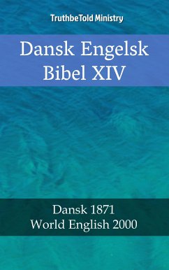 Dansk Engelsk Bibel XIV (eBook, ePUB) - Ministry, TruthBeTold