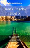 Dansk Engelsk Bibel X (eBook, ePUB)