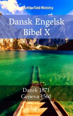 Dansk Engelsk Bibel X (eBook, ePUB) - Ministry, TruthBeTold