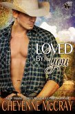 Loved by You (Riding Tall 2, #2) (eBook, ePUB)