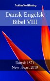 Dansk Engelsk Bibel VIII (eBook, ePUB)