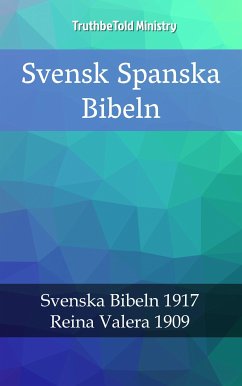 Svensk Spanska Bibeln (eBook, ePUB) - Ministry, TruthBeTold