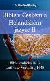 Bible v Českém a Holandském jazyce II (eBook, ePUB)