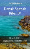 Dansk Spansk Bibel IV (eBook, ePUB)