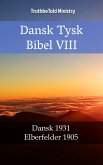 Dansk Tysk Bibel VIII (eBook, ePUB)