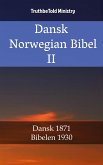 Dansk Norsk Bibel II (eBook, ePUB)