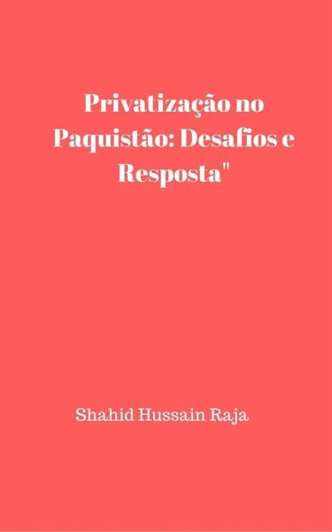 Privatização no Paquistão: desafios e resposta (eBook, ePUB)