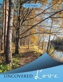Uncovered Love (eBook, ePUB)