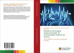 Relatório de Estágio Supervisionado na Universidade Federal de Viçosa - Soares, Elaine da Silva;Thalita Rocha, Pâmela;Vieira Lage, Janaína G.