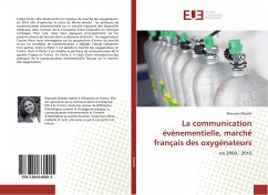 La communication évènementielle, marché français des oxygénateurs - Dhedin, Manuela
