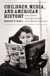 Children, Media, and American History - Bild 1