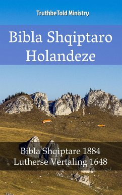 Bibla Shqiptaro Holandeze (eBook, ePUB) - Ministry, TruthBeTold