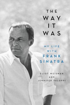 The Way It Was (eBook, ePUB) - Weisman, Eliot; Valoppi, Jennifer