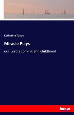 Miracle Plays - Tynan, Katharine