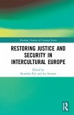 Restoring Justice and Security in Intercultural Europe