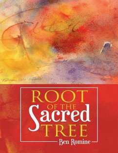 Root of the Sacred Tree (eBook, ePUB) - Romine, Ben