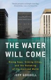 The Water Will Come (eBook, ePUB)