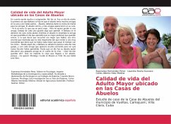 Calidad de vida del Adulto Mayor ubicado en las Casas de Abuelos - Hernández Pérez, Esperanza;Rovira Guevara, Lisandra;Hdez Medina, Carlos Alberto