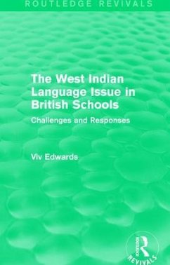 The West Indian Language Issue in British Schools (1979) - Edwards, Viv