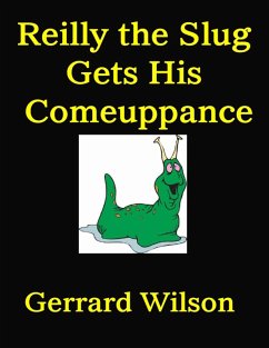 Cover Reilly the Slug Gets His Comeuppance (eBook, ePUB)