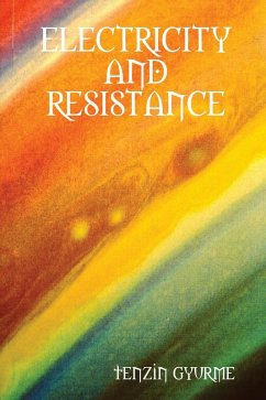 Electricity and Resistance (eBook, ePUB) - Gyurme, Tenzin