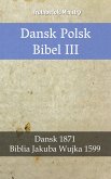Dansk Polsk Bibel III (eBook, ePUB)