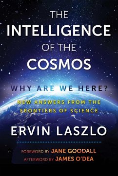 The Intelligence of the Cosmos (eBook, ePUB) - Laszlo, Ervin