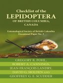 Checklist of the Lepidoptera of British Columbia, Canada: Entomological Society of British Columbia Occasional Paper No. 3 (eBook, ePUB)