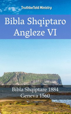 Bibla Shqiptaro Angleze VI (eBook, ePUB) - Ministry, TruthBeTold