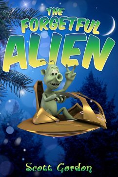 The Forgetful Alien (eBook, ePUB) - Gordon, Scott