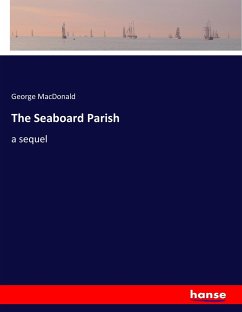 The Seaboard Parish - MacDonald, George