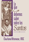 Lo que debemos saber sobre los Santos (eBook, ePUB) Lo que debemos saber sobre los Santos (eBook, ePUB)