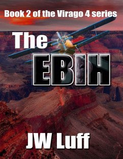 The Ebih: Book II of the Virago 4 Series (eBook, ePUB) - Luff, Jw