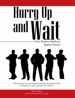 Cover Hurry Up and Wait: Our Broken Medicare Appeal System (eBook, ePUB)