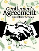 Gentlemen's Agreement and Other Stories (eBook, ePUB)