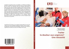 Traiter la douleur aux urgences? Une nécessité - Van Trimpont, Frank;Najmaoui, Marine;Talpos, Tamas Mircea