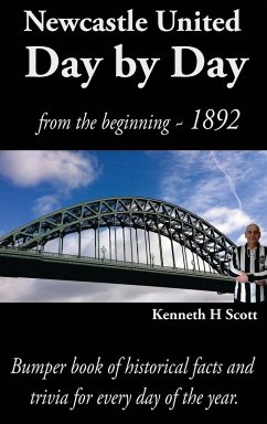 Newcastle United Day by Day - Scott, Kenneth H