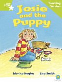 Rigby Star Phonic Guided Reading Green Level: Josie and the Puppy Teaching Version