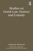 Studies on Greek Law, Oratory and Comedy